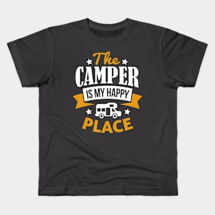 The Camper Is My Happy Place Kids T-Shirt